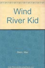 Wind River Kid