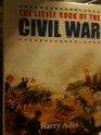 The Little Book of the Civil War