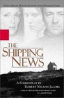 The Shipping News A Screenplay by Robert Nelson Jacobs