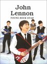 John Lennon Young Rock Star