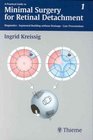 A Practical Guide to Minimal Surgery for Retinal Detachment Volume 1 Diagnostics Segmental Buckling without Drainage Case Presentations