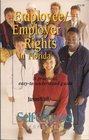 Employee/Employer Rights in Florida A Practical EasyToUnderstand Guide