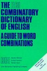 Bbi Combinatory Dictionary of English A Guide to Word Combinations