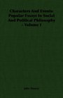Characters And Events Popular Essays In Social And Political Philosophy  Volume I