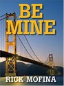Be Mine (Wheeler Large Print Book Series)