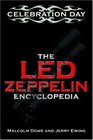 Celebration Day The Led Zeppelin Encyclopedia
