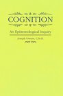 Cognition An Epistemological Inquiry