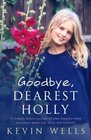 Goodbye Dearest Holly