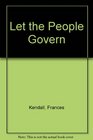 Let the people govern