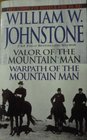 Valor of the Mountain Man / Warpath of the Mountain Man (Last Mountain Man)