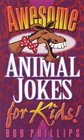 Awesome Animal Jokes for Kids