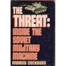 The Threat Inside the Soviet Military Machine