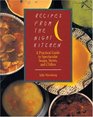 Recipes from the Night Kitchen  A Practical Guide to Spectacular Soups Stews and Chilies