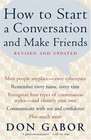 How To Start A Conversation And Make Friends  Revised And Updated