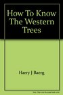 How to know the western trees