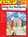 Using the Standards  Building Grammar  Writing Skills Grade 1