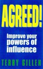 Agreed Improve Your Powers of Influence