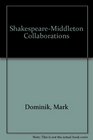 ShakespeareMiddleton Collaborations
