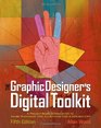 The Graphic Designer's Digital Toolkit A ProjectBased Introduction to Adobe Photoshop CS5 Illustrator CS5  InDesign CS5