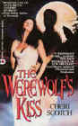 The Werewolf's Kiss (Hunter's Moon Trilogy (Paperback))