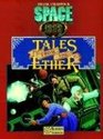 Tales from the Ether / More Tales from the Ether