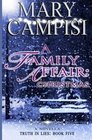 A Family Affair: Christmas (Truth in Lies) (Volume 5)