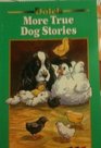 More True Dog Stories A Dolch Classic Basic Reading Book