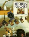 Kitchens for Cooks Planning Your Perfect Kitchen