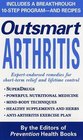 Preventions Outsmart Arthritis: Expert-Endorsed Remedies for Short-Term Relief and Lifetime Control
