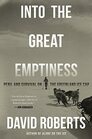 Into the Great Emptiness Peril and Survival on the Greenland Ice Cap
