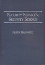 Security Services Security Science