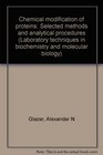 Chemical modification of proteins Selected methods and analytical procedures