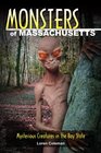 Monsters of Massachusetts Mysterious Creatures in the Bay State
