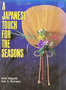 A Japanese Touch for the Seasons