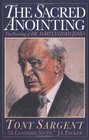 The Sacred Anointing: The Preaching of Dr. Martyn Lloyd-Jones