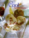 Cool Seduction Over 100 Delicious Recipes for Homemade Ice Cre Am Sorbet and Frozen Yoghurt