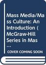 Mass Media/Mass Culture An Introduction