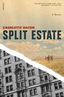 Split Estate A Novel