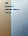 The Managerial DecisionMaking Process