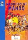 The Magnificent Mango