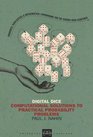 Digital Dice Computational Solutions to Practical Probability Problems