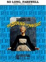 So Long Farewell From the Sound of Music
