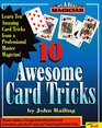 Ten Awesome Card Tricks