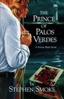 The Prince of Palos Verdes A Sawyer Black Novel
