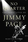 Martin Power No Quarter  The Three Lives Of Jimmy Page