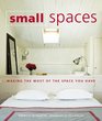 Small Spaces Making the Most of the Space You Have