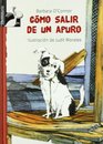Como salir de un apuro