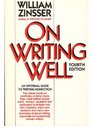 On Writing Well: An Informal Guide to Writing Nonfiction (Revised)