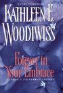 Forever in Your Embrace Authors Preferred Edition