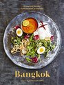Bangkok Recipes and Stories from the Heart of Thailand